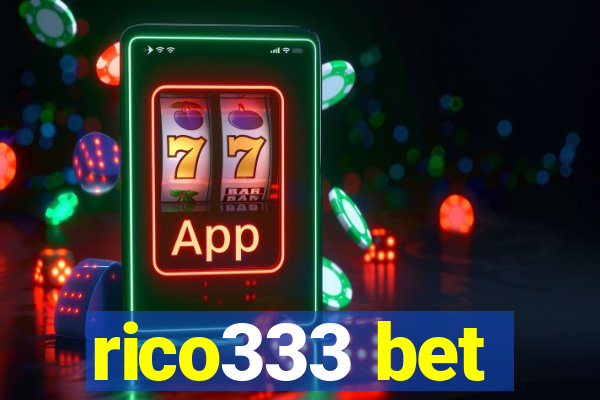 rico333 bet